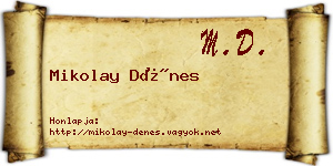 Mikolay Dénes névjegykártya