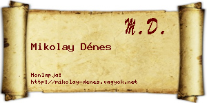 Mikolay Dénes névjegykártya